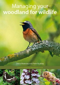 Managing your Woodland for Wildlife
