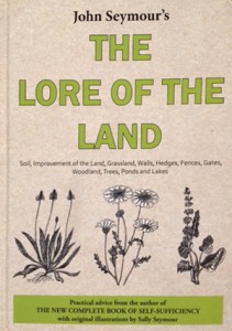 John Seymour’s 'The Lore of the Land'